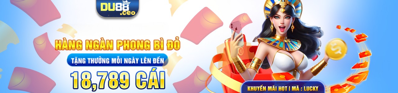 Du88 thưởng hàng ngàn phong bì đỏ mỗi ngày